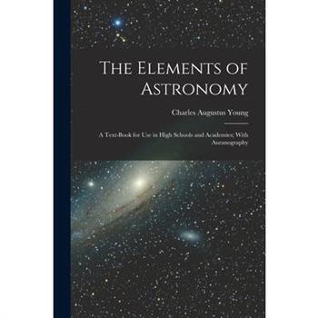 The Elements of Astronomy