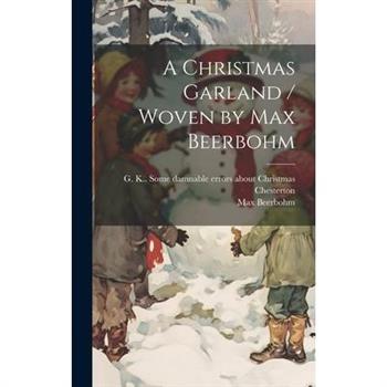 A Christmas Garland / Woven by Max Beerbohm