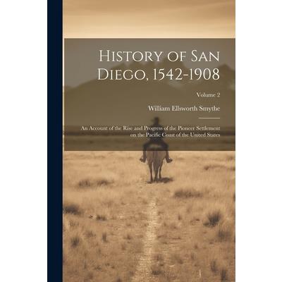 History of San Diego, 1542-1908
