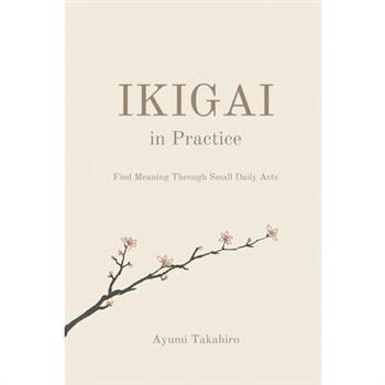 Ikigai in Practice