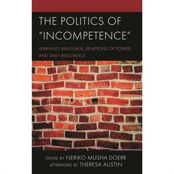 The Politics of Incompetence