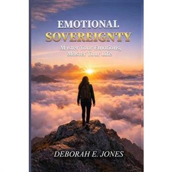 Emotional Sovereignty