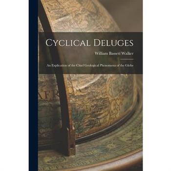 Cyclical Deluges