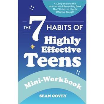 The 7 Habits of Highly Effective Teens