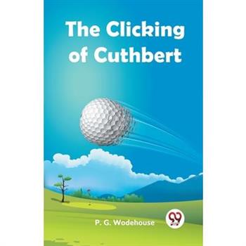 The Clicking Of Cuthbert