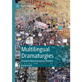 Multilingual Dramaturgies