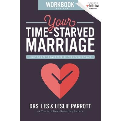 Your Time-Starved Marriage Workbook for Men