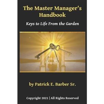 The Master Manager’s Handbook