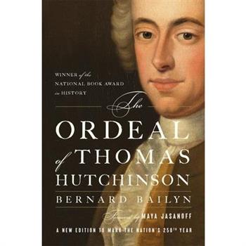 The Ordeal of Thomas Hutchinson