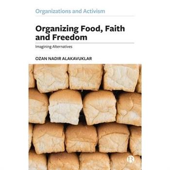 Organizing Food, Faith and Freedom