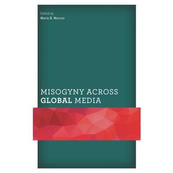 Misogyny across Global Media