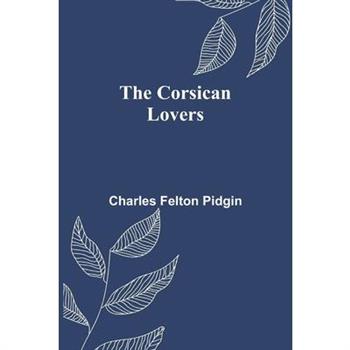 The Corsican Lovers