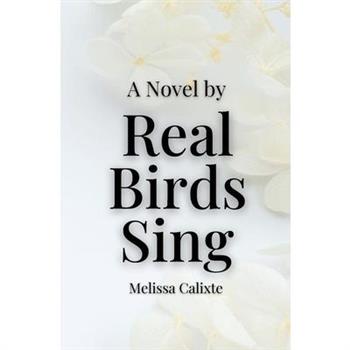 Real Birds Sing