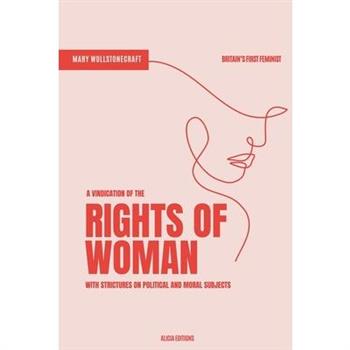 A Vindication of the Rights of Woman