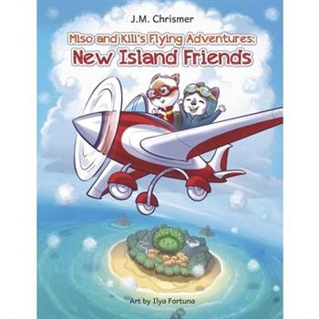 Miso and Kili’s Flying Adventures: