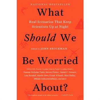 What Should We Be Worried About?