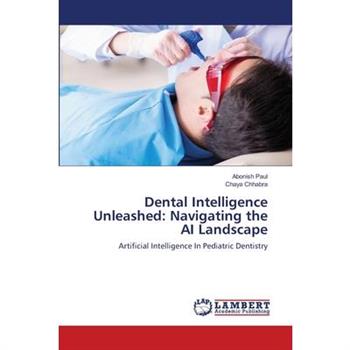 Dental Intelligence Unleashed