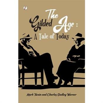 The Gilded Age