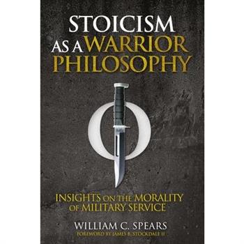 Stoicism as a Warrior Philosophy