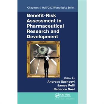 Benefit-Risk Assessment in Pharmaceutical Research and Development