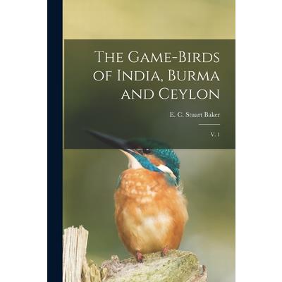 The Game-birds of India, Burma and Ceylon