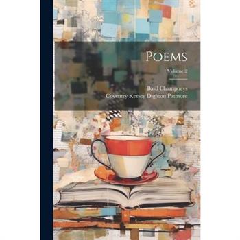 Poems; Volume 2