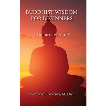 Buddhist Wisdom for Beginners