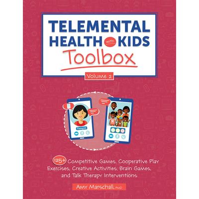 Telemental Health with Kids Toolbox, Volume 2