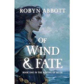 Of Wind and Fate