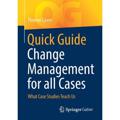 Quick Guide Change Management for All Cases