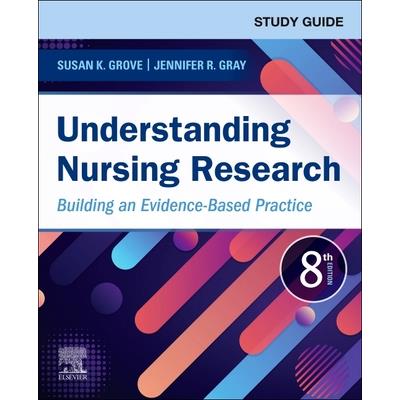 Study Guide for Understanding Nursing Research