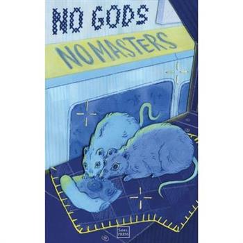 No Gods, No Masters