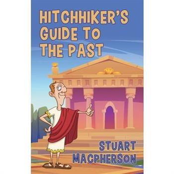 The Hitchhiker's Guide to the Past