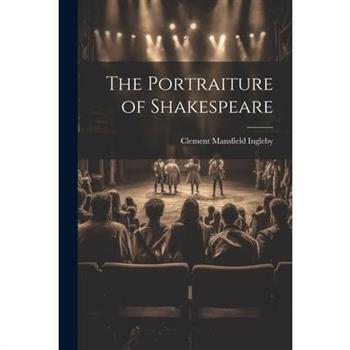 The Portraiture of Shakespeare