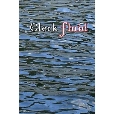 Clerk Fluid