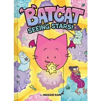 Seeing Stars! (Batcat Book #4)