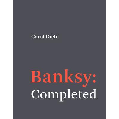 Banksy: Completed