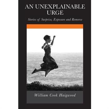 An Unexplainable Urge