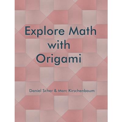 Explore Math with Origami