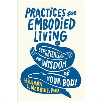 Practices for Embodied Living