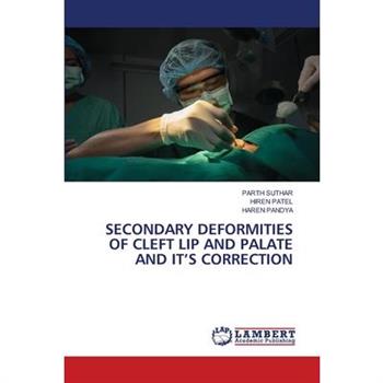 Secondary Deformities of Cleft Lip and Palate and It's Correction