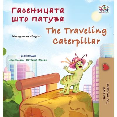 The Traveling Caterpillar (Macedonian English Bilingual Book for Kids)