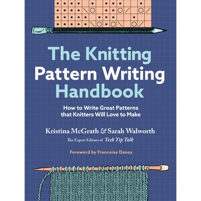 The Knitting Pattern Writing Handbook