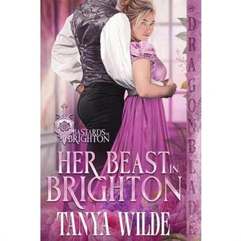 Her Beast in Brighton