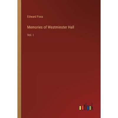 Memories of Westminster Hall