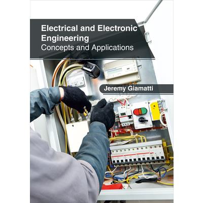 Electrical and Electronic Engineering: Concepts and Applications
