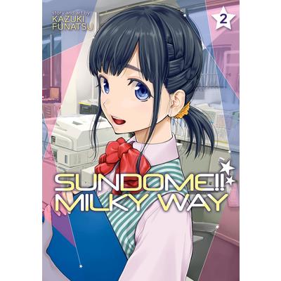 Sundome!! Milky Way Vol. 2