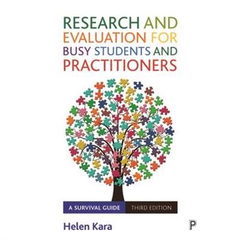 Research and Evaluation for Busy Students and Practitioners