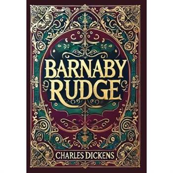 Barnaby Rudge (Collector's Edition) (Laminated Hardback with Jacket)