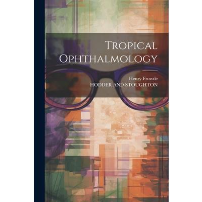 Tropical Ophthalmology